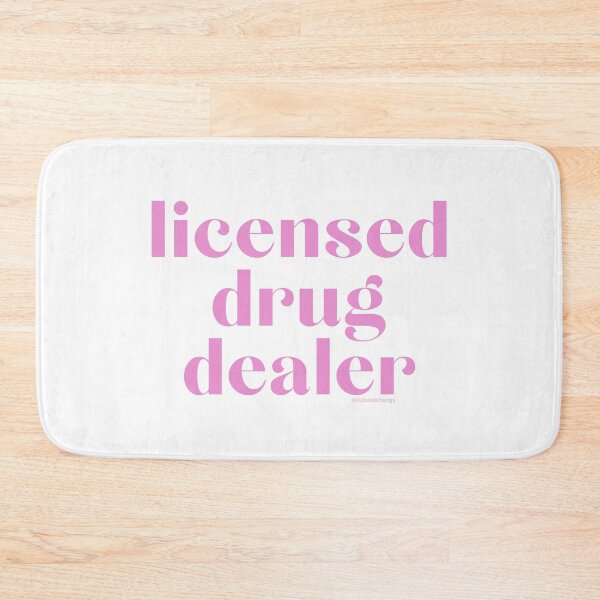 Item preview, Licensed Drug Dealer. v18 | @lilsboobthangs designed and sold by lilsboobthangs.