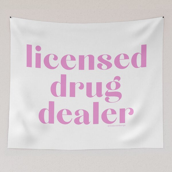 Item preview, Licensed Drug Dealer. v18 | @lilsboobthangs designed and sold by lilsboobthangs.