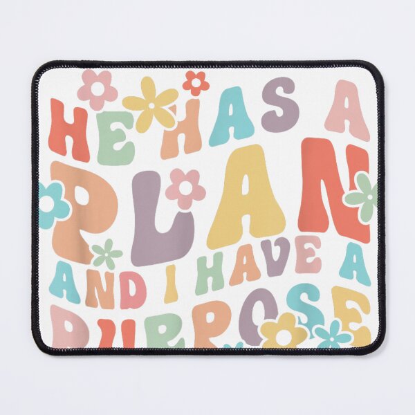 Item preview, He Has A Plan And I Have A Purpose designed and sold by PureHeaven ⭐⭐⭐⭐⭐.