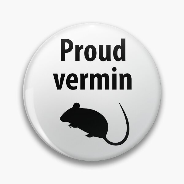 Item preview, Proud vermin  designed and sold by Rachel the Artist .