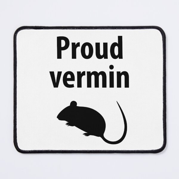 Item preview, Proud vermin designed and sold by Rachel the Artist .