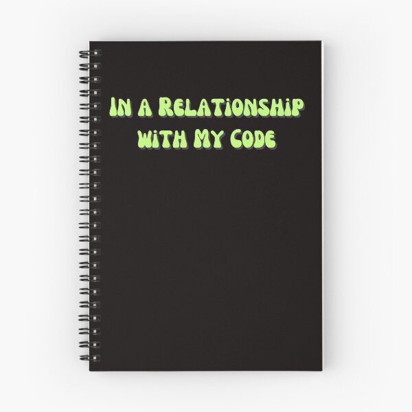 Item preview, In a Relationship with My Code designed and sold by ladylalitafanta.