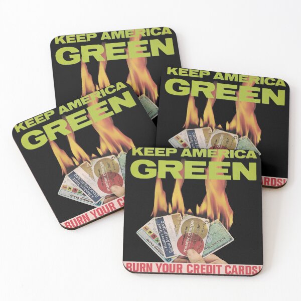 Item preview, Keep America Green - Burn Your Credit Cards! designed and sold by ez-does-it.