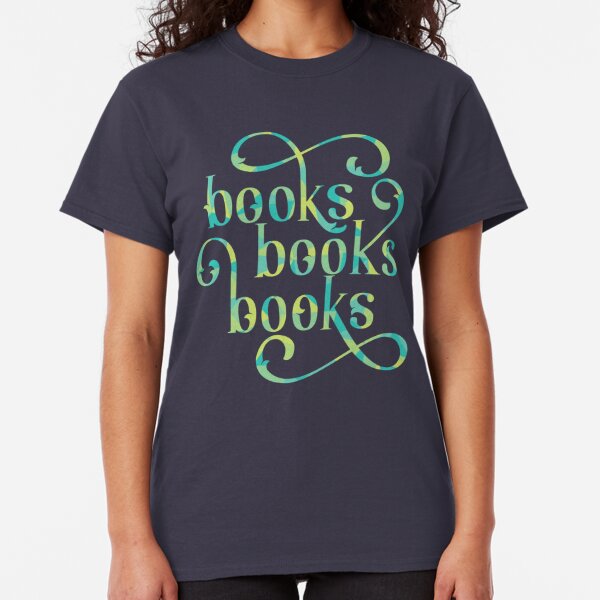 Books T-Shirts | Redbubble