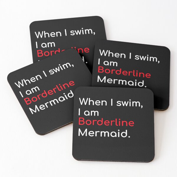 Item preview, When I swim I am borderline mermaid witty self humor quote designed and sold by ArtisanTeeShop.