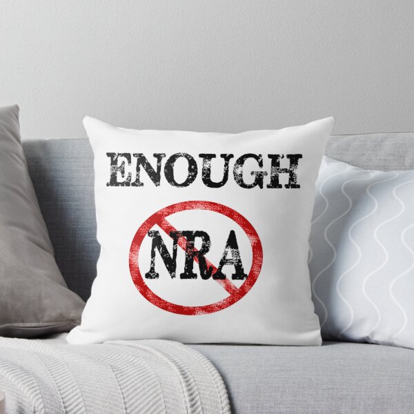 Item preview, Enough is Enough Gun Control Political Anti NRA Common Sense Gun Control Gear designed and sold by Greenguy79.