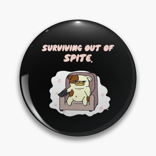 Item preview, Surviving out of spite dog watching tv on chair sarcastic humor witty quote designed and sold by ArtisanTeeShop.