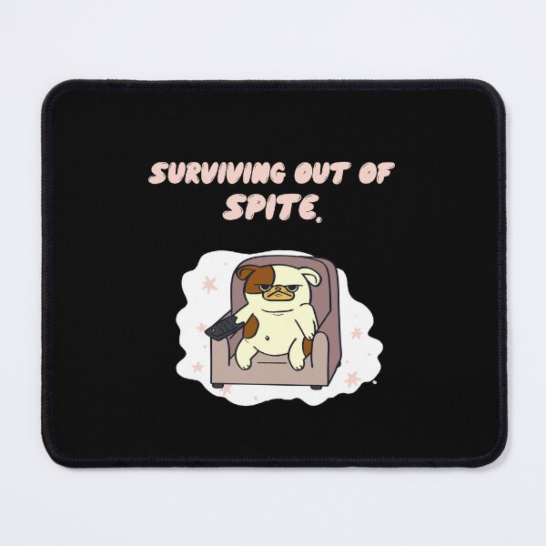 Item preview, Surviving out of spite dog watching tv on chair sarcastic humor witty quote designed and sold by ArtisanTeeShop.