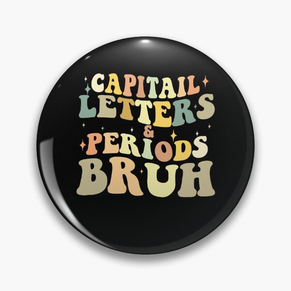 Item preview, Capital Letters And Periods Bruh designed and sold by AdelDa19.