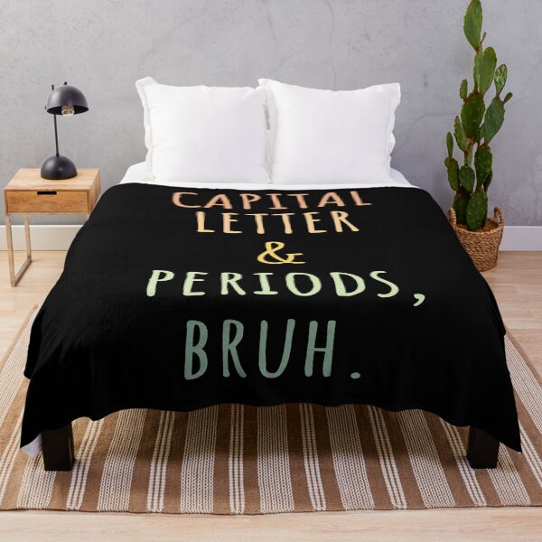 Item preview, Capital Letters And Periods Bruh designed and sold by AdelDa19.