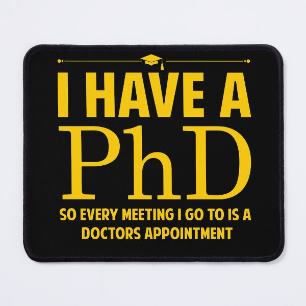 Item preview, I have a Ph.D designed and sold by McGeorgeApparel.