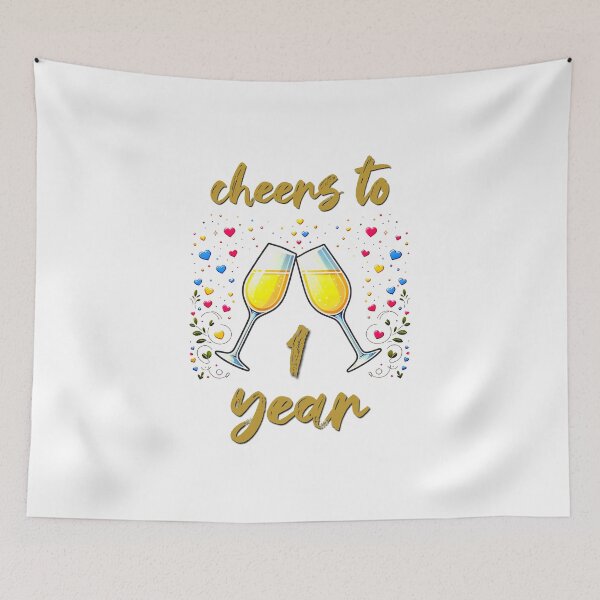 Item preview, Cheers to 1 year Anniversary Celebrating designed and sold by 4TeeToo.