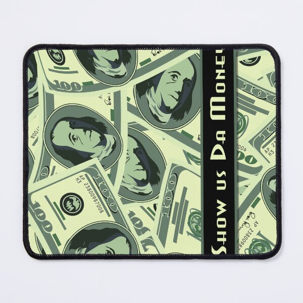 Item preview, Show Us Da Money designed and sold by SpiceTree.