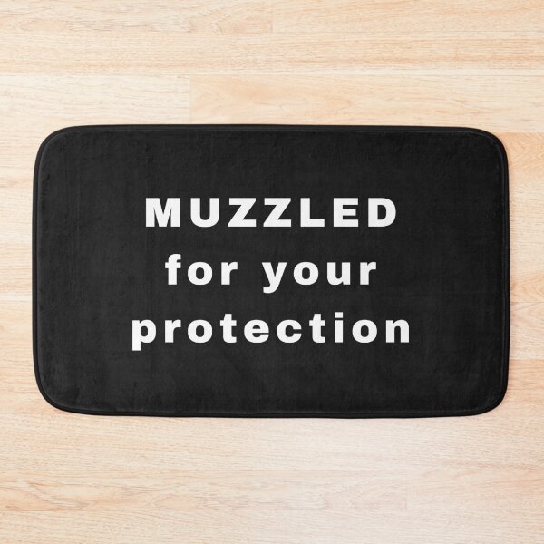 Item preview, MUZZLED For Your Protection- face mask humor designed and sold by ZebraKnees.