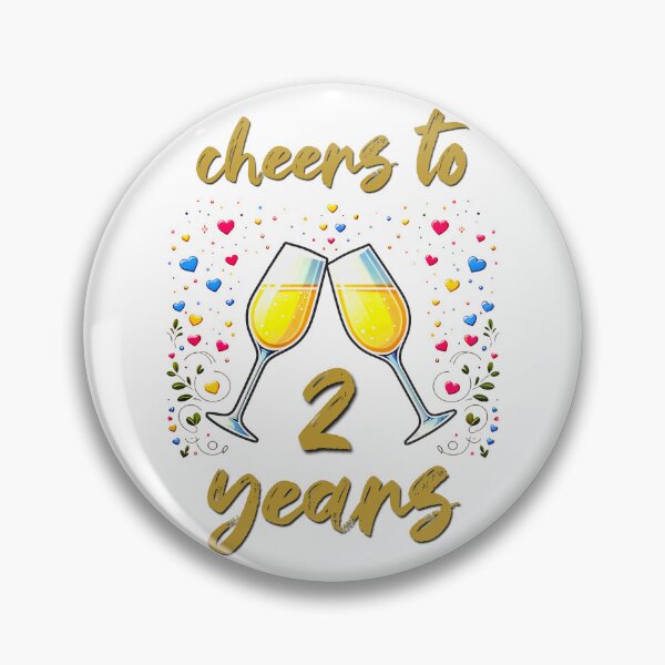 Item preview, Cheers to 2 years Anniversary Celebrating designed and sold by 4TeeToo.