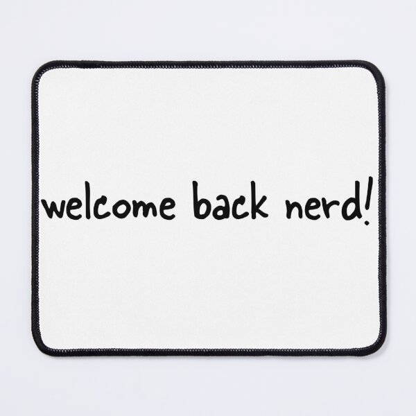 Item preview, welcome back nerd designed and sold by createdbysydd.