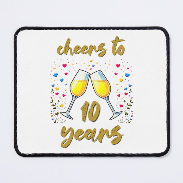 Item preview, Cheers to 10 years Anniversary Celebrating designed and sold by 4TeeToo.