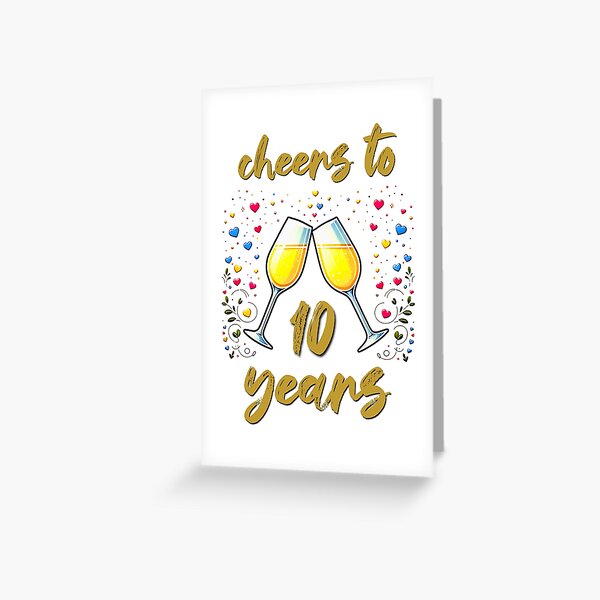 Item preview, Cheers to 10 years Anniversary Celebrating designed and sold by 4TeeToo.