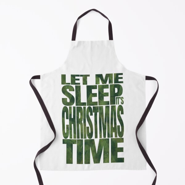 Item preview, Let Me Sleep, It’s Christmas Time designed and sold by ContrarianShit.