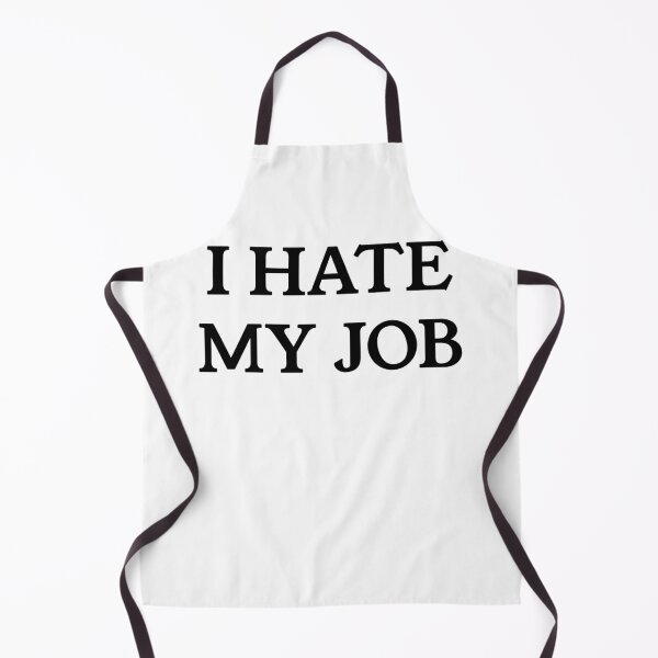 Item preview, I HATE MY JOB (Black) designed and sold by SunnyCorp.