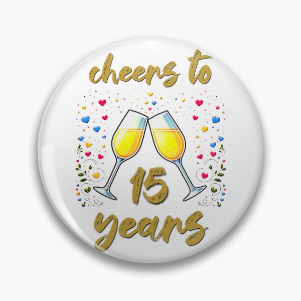 Item preview, Cheers to 15 years Anniversary Celebrating designed and sold by 4TeeToo.