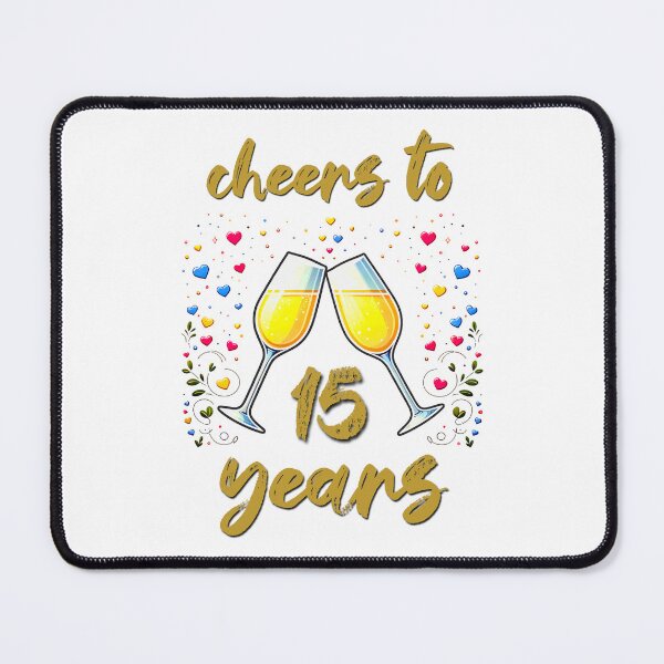 Item preview, Cheers to 15 years Anniversary Celebrating designed and sold by 4TeeToo.