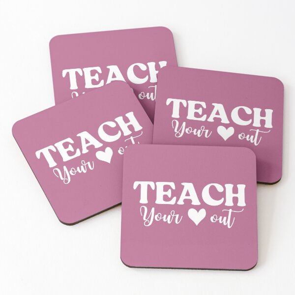 Item preview, Teach Your Heart Out, Teacher, Teacher Appreciation designed and sold by kowendesigns.