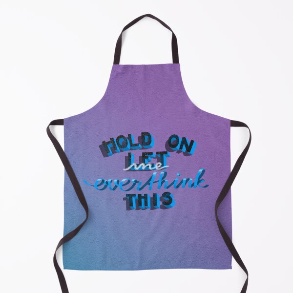 Item preview, Let me overthink this designed and sold by Anovaart.