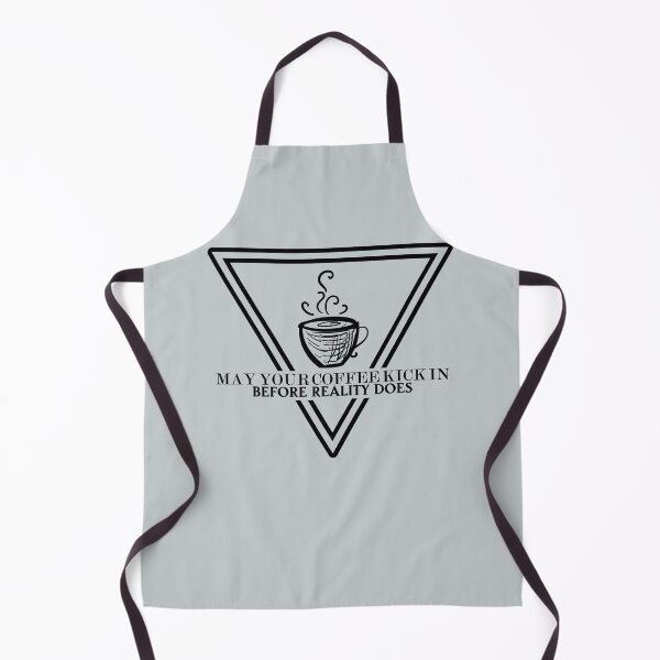 Item preview, May your coffee kick in before reality does 1899 designed and sold by Sturdust.