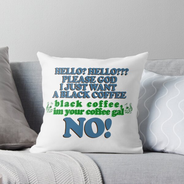 Item preview, he just wanted a black coffee designed and sold by RadRoseRhapsody.