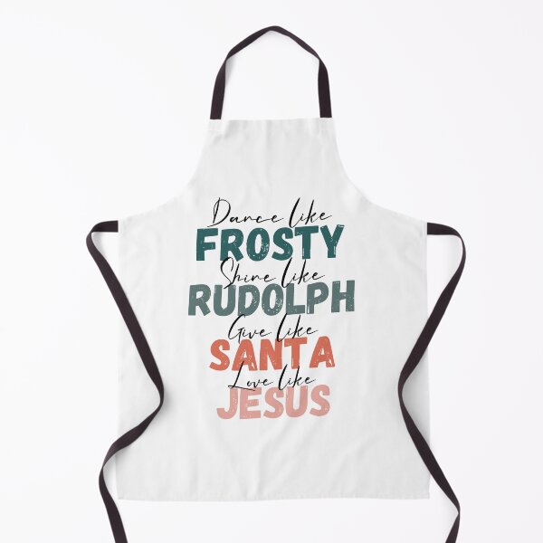 Item preview, Dance like Frosty, Shine like Rudolph, Give like Santa, and Love like Jesus designed and sold by Comfy Creations.