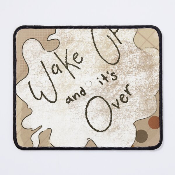 Item preview, Wake Up and It's Over designed and sold by Milo-oh-no.