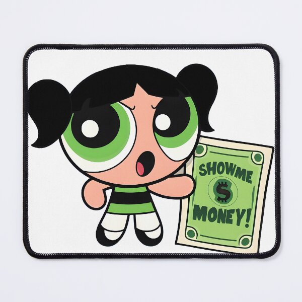 Item preview, Buttercup Show Me Money designed and sold by ParvaProject.