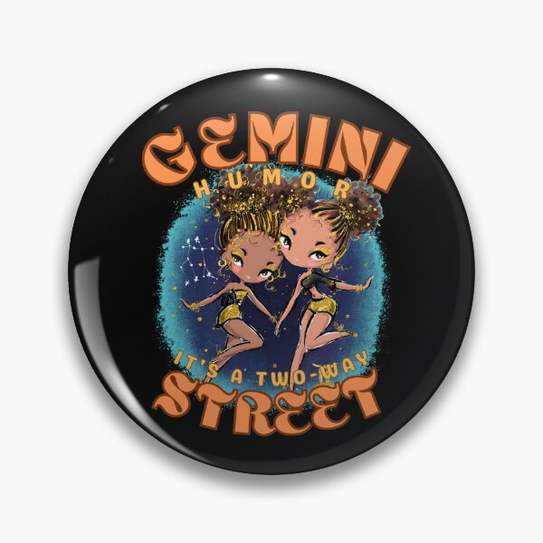 Item preview, Gemini Humor: It's A Two-Way Street. gemini horoscope designed and sold by ZodiacWonders.
