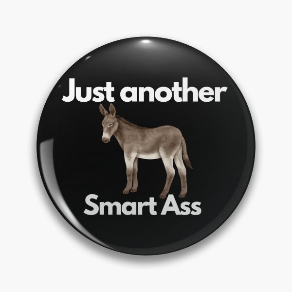 Item preview, Just another Smart Ass designed and sold by OurBlairWorld.
