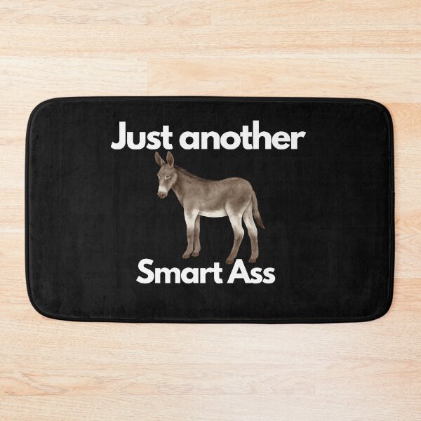 Item preview, Just another Smart Ass designed and sold by OurBlairWorld.