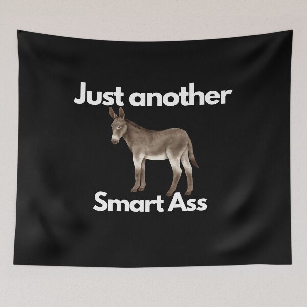 Item preview, Just another Smart Ass designed and sold by OurBlairWorld.