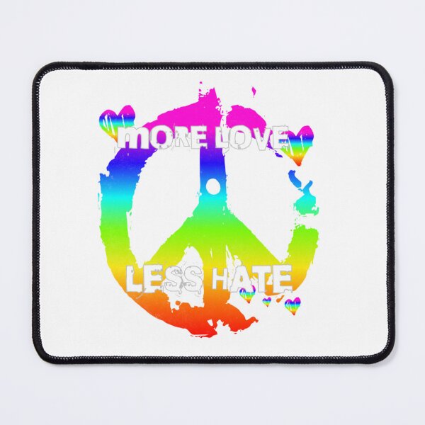 Item preview, PEACE, MORE LOVE, LESS HATE designed and sold by Inked-Attire.