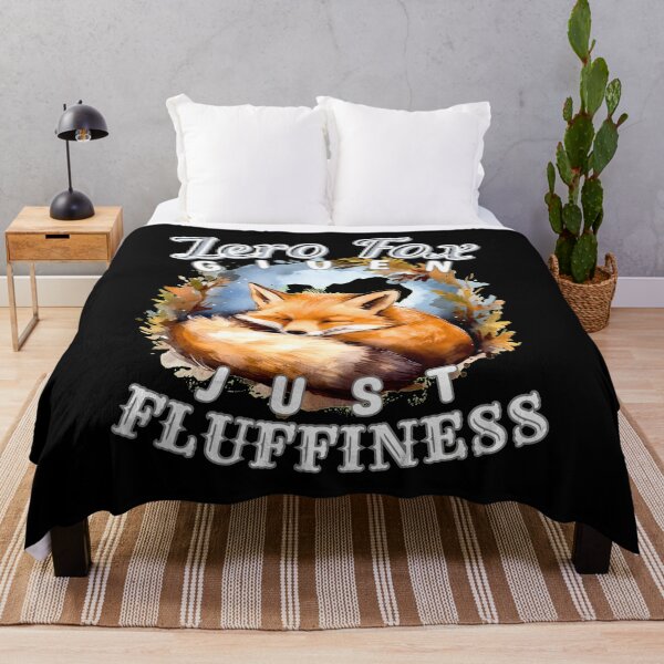 Item preview, Zero Fox Given, Just Fluffiness designed and sold by FoxVibes.