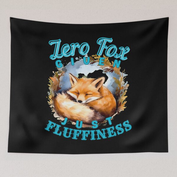 Item preview, Zero Fox Given, Just Fluffiness. fox face designed and sold by FoxVibes.
