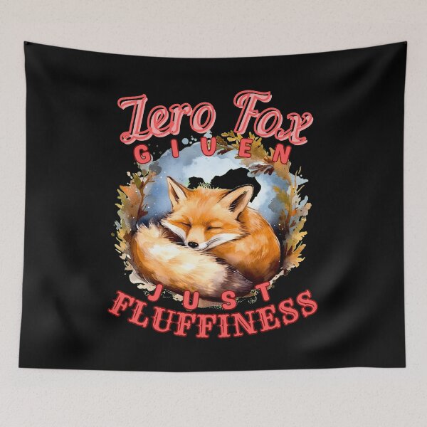 Item preview, Zero Fox Given, Just Fluffiness. fox head designed and sold by FoxVibes.
