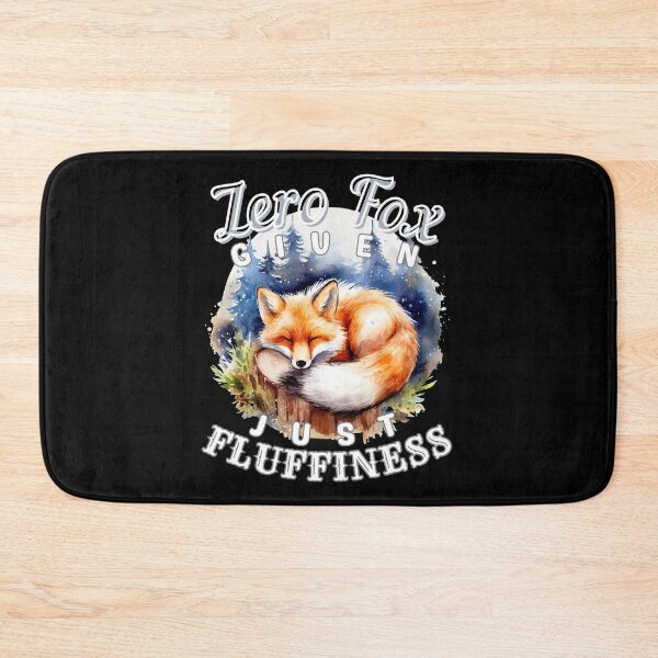 Item preview, Zero Fox Given, Just Fluffiness. fox quote designed and sold by FoxVibes.