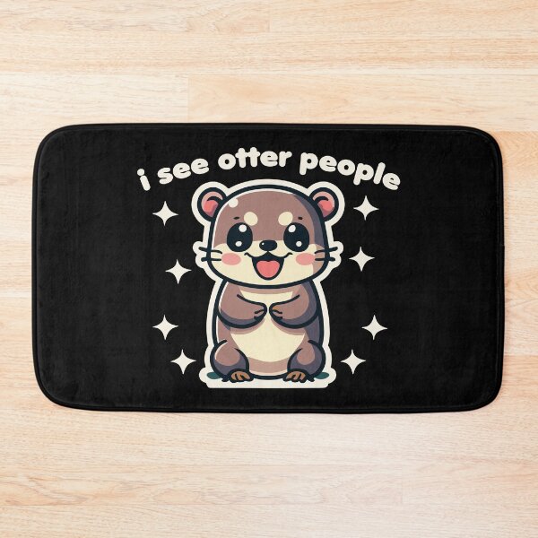 Item preview, Cute Kawaii Funny I See Otter People designed and sold by wingstar.