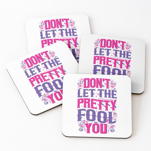 Item preview, Funny Don't Let The Pretty Fool You designed and sold by GrownFolkMotto.