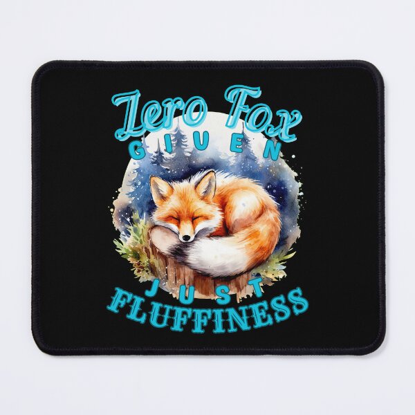 Item preview, Zero Fox Given, Just Fluffiness. snow fox designed and sold by FoxVibes.