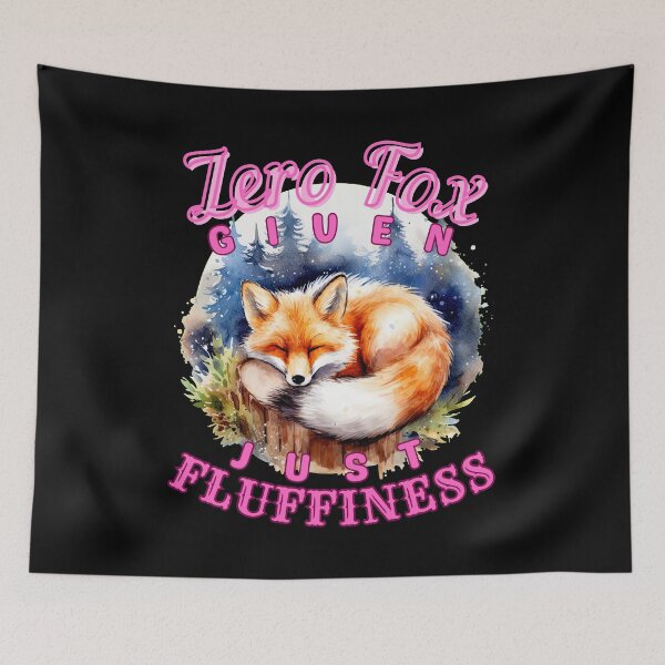 Item preview, Zero Fox Given, Just Fluffiness. fox foxes designed and sold by FoxVibes.