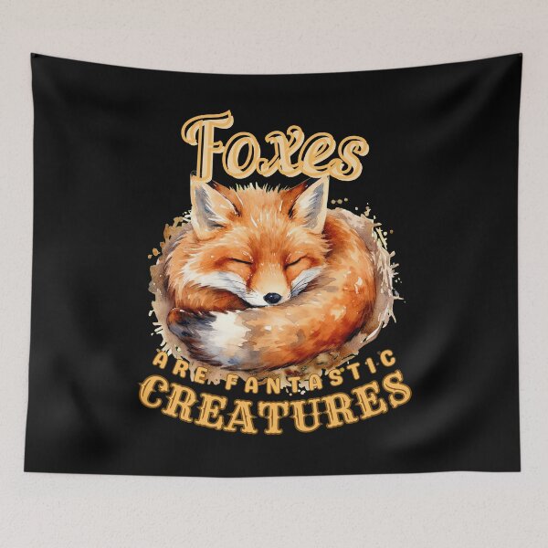 Item preview, Foxes Are Fantastic Creatures. fox saying designed and sold by FoxVibes.