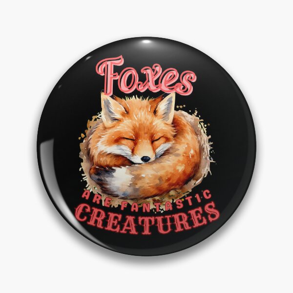 Item preview, Foxes Are Fantastic Creatures. fox owner designed and sold by FoxVibes.