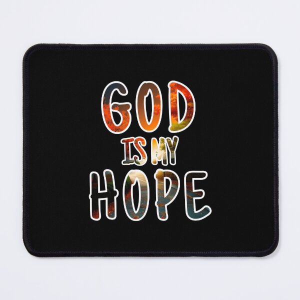 Item preview, God is my hope designed and sold by Elvishop.