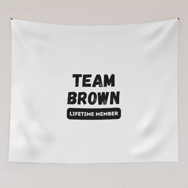 Item preview, Team BROWN Lifetime member family gift   designed and sold by IssaraStudio.